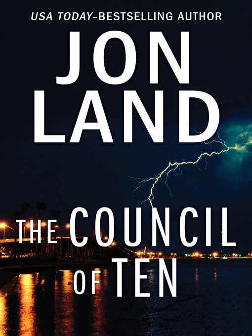 Title details for The Council of Ten by Jon Land - Wait list